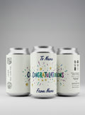 Raise A Can To That!
